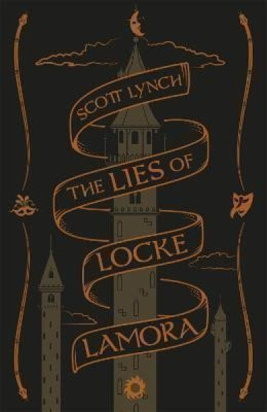 The Lies of Locke Lamora - Scott Lynch