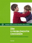 Žák s problémovým chováním - Cesta institucionální pomoci - Stanislav Bendl