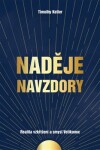 Naděje navzdory Timothy Keller