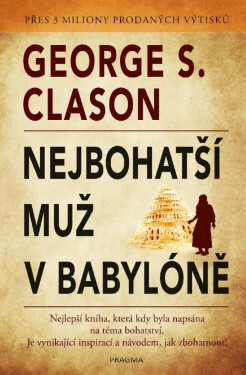 Nejbohatší muž v Babylóně - George Samuel Clason
