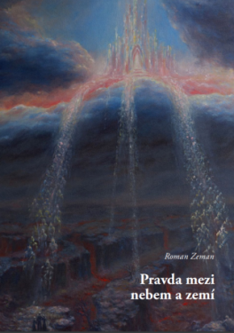 Pravda mezi nebem a zemí - Roman Zeman - e-kniha