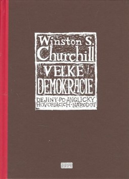 Veľké demokracie - Winston Leonard Spencer-Churchill