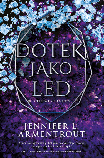 Dotek jako led - Jennifer L. Armentroutová