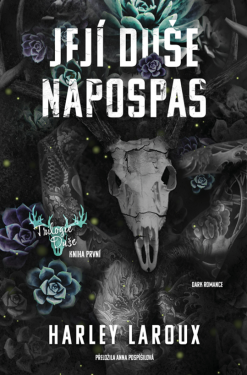 Její duše napospas - Harley Laroux