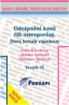 Odvápnění kostí čili osteoporóza - Dieta bohatá vápníkem - kolektiv autorů