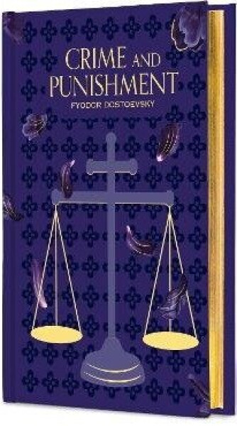 Crime and Punishment - Fjodor Michajlovič Dostojevskij
