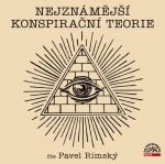 Nejznámější konspirační teorie - CDmp3 (Čte Pavel Rímský) - Pavel Rímský