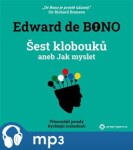 Šest klobouků aneb Jak myslet, mp3 - Edward de Bono