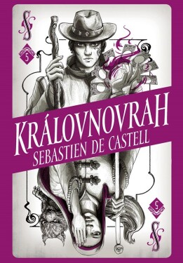 Divotvůrce Královnovrah Sebastien de Castell