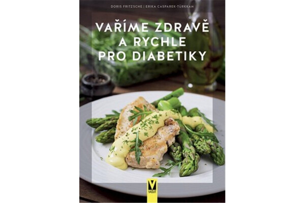 Vaříme zdravě rychle pro diabetiky