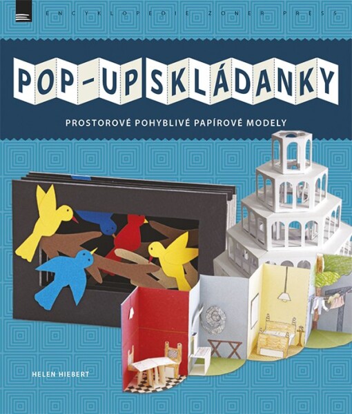 POP-UP SKLÁDANKY Helen Hiebert