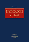 Psychologie zdraví - Jiří Mareš, Vladimír Kebza - e-kniha