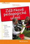Zážitkově pedagogické učení - Radek Hanus, Lenka Chytilová