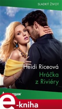 Hráčka z Riviéry - Heidi Riceová e-kniha