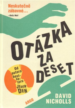 Otázka za deset David Nicholls