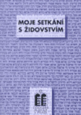 Moje setkání židovstvím Miloš Pojar