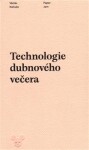 Technologie dubnového večera Václav Kahuda