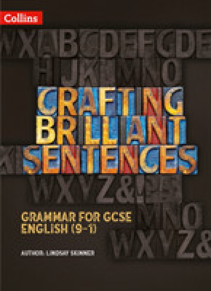 Crafting Brilliant Sentences - Skinner, Lindsay J.