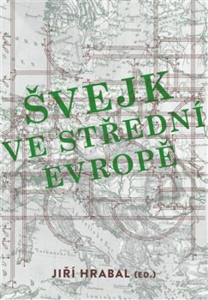 Švejk ve střední Evropě