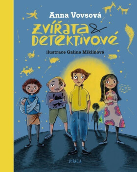 Zvířata a detektivové - Anna Vovsová
