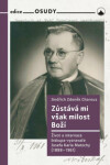 Zůstává mi však milost Boží Jindřich Zdeněk Charouz