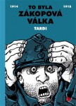 To byla zákopová válka Jacques Tardi