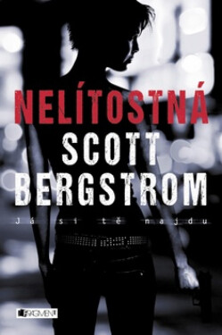 Nelítostná (poškozená) - Scott Bergstrom