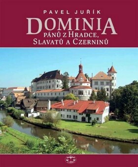 Dominia pánů Hradce, Slavatů Czerninů Pavel Juřík