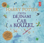 Harry Potter: Cesta dějinami čar kouzel