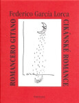 Cikánské romance, Romancero gitano - Federico GArcía Lorca