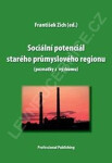 Sociální ekonomická rizika soudobého vývoje Helena Brožová