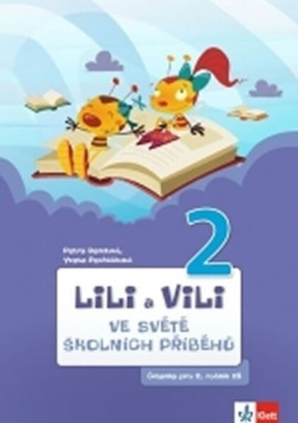 Lili Vili Ve světě školních příběhů Petra Bendová,