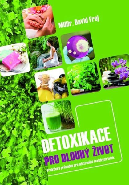 Detoxikace pro dlouhý život pro