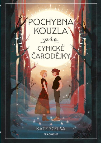 Pochybná kouzla pro cynické čarodějky - Kate Scelsa - e-kniha