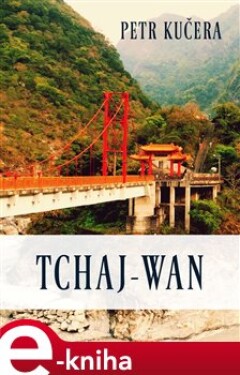 Tchaj-wan - Petr Kučera e-kniha