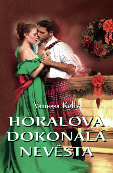 Horalova dokonalá nevěsta - Kelly Vanessa