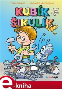 Kubík Šikulík - Lenka Rožnovská e-kniha