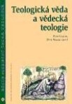 Teologická věda vědecká teologie Petr Petr Gallus