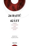 24 bajtů 42 let Dorotea Vejmelková