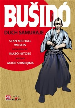 Bušido Duch samuraje Inazo Nitobé