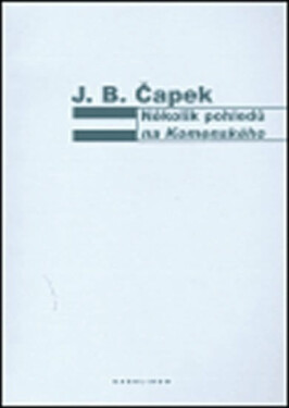 Několik pohledů na Komenského (poškozená) - Jan Blahoslav Čapek