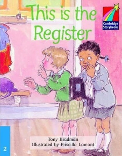 Cambridge Storybooks 2: This is the Register - Tony Bradman