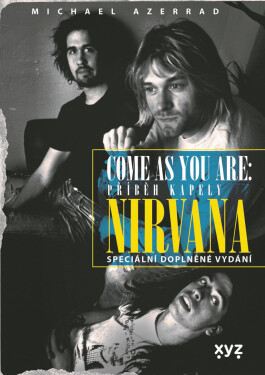 Nirvana. Come as you are - Michael Azerrad