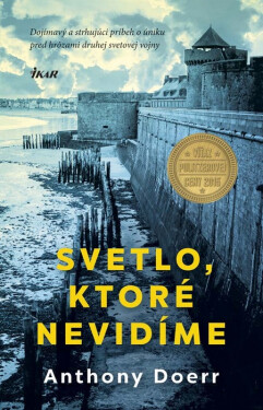 Svetlo, ktoré nevidíme - Anthony Doerr