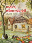 Rodiče, máme vás rádi