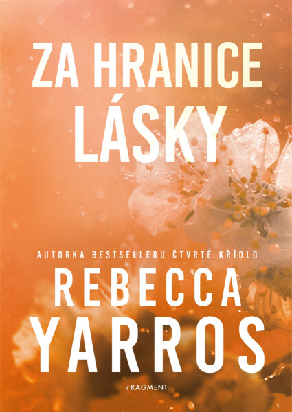 Za hranice lásky - Rebecca Yarros