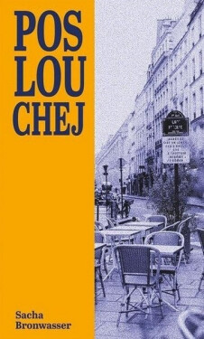Poslouchej - Sacha Bronwasser