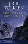 The Nature of Middle-earth - John Ronald Reuel Tolkien