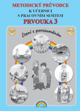 Metodický průvodce Prvouka 3 k učebnici s pracovním sešitem, Čtení s porozuměním - Lenka Andrýsková