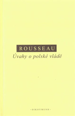 Úvahy o polské vládě - Jean-Jacques Rousseau